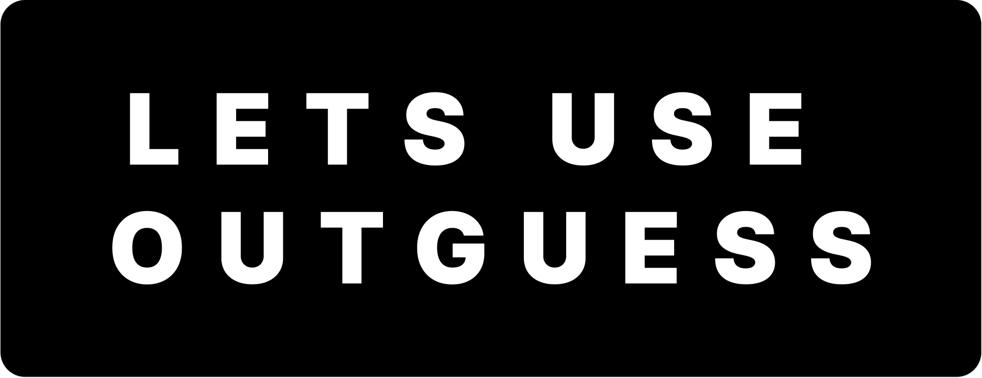 Let’s use outguess